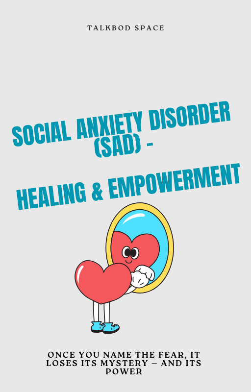 30-Day Healing and Empowerment Guide for Social Anxiety Disorder (SAD)